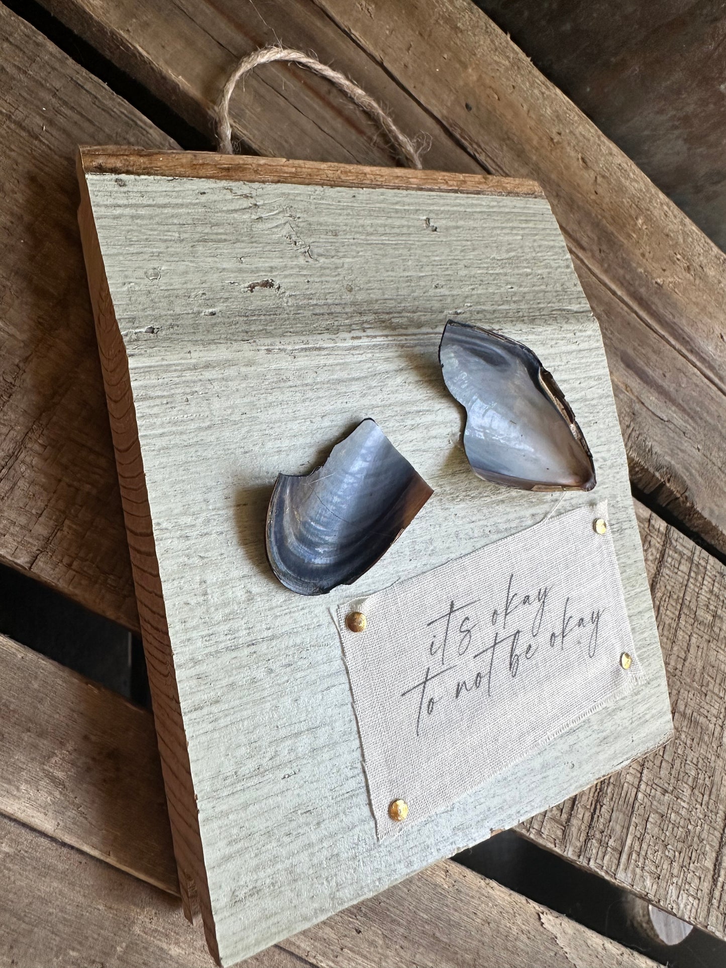 Broken Mussel Shell + Weathered painted wood: it’s okay to not be okay