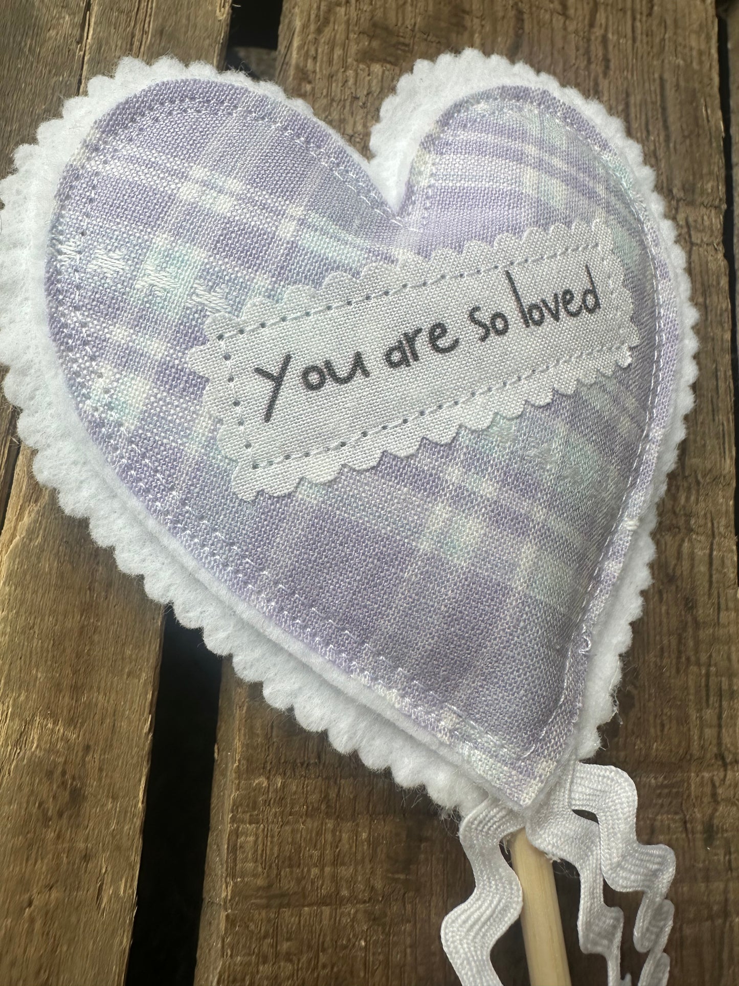 Fun YOU ARE SO LOVED Stuffed Heart pick