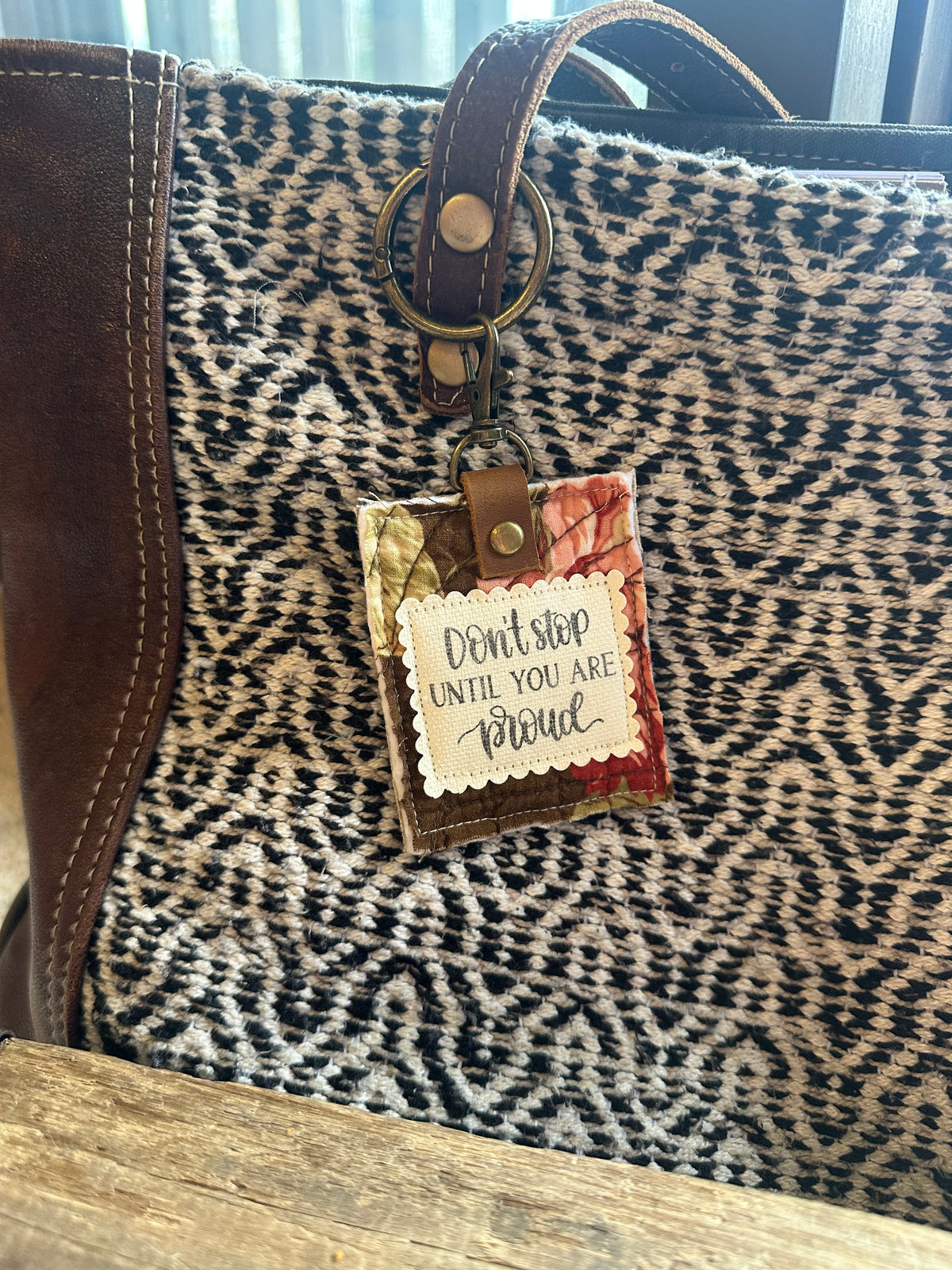 Don’t Stop Until You Are Proud | Vintage Quilt Bag Tag