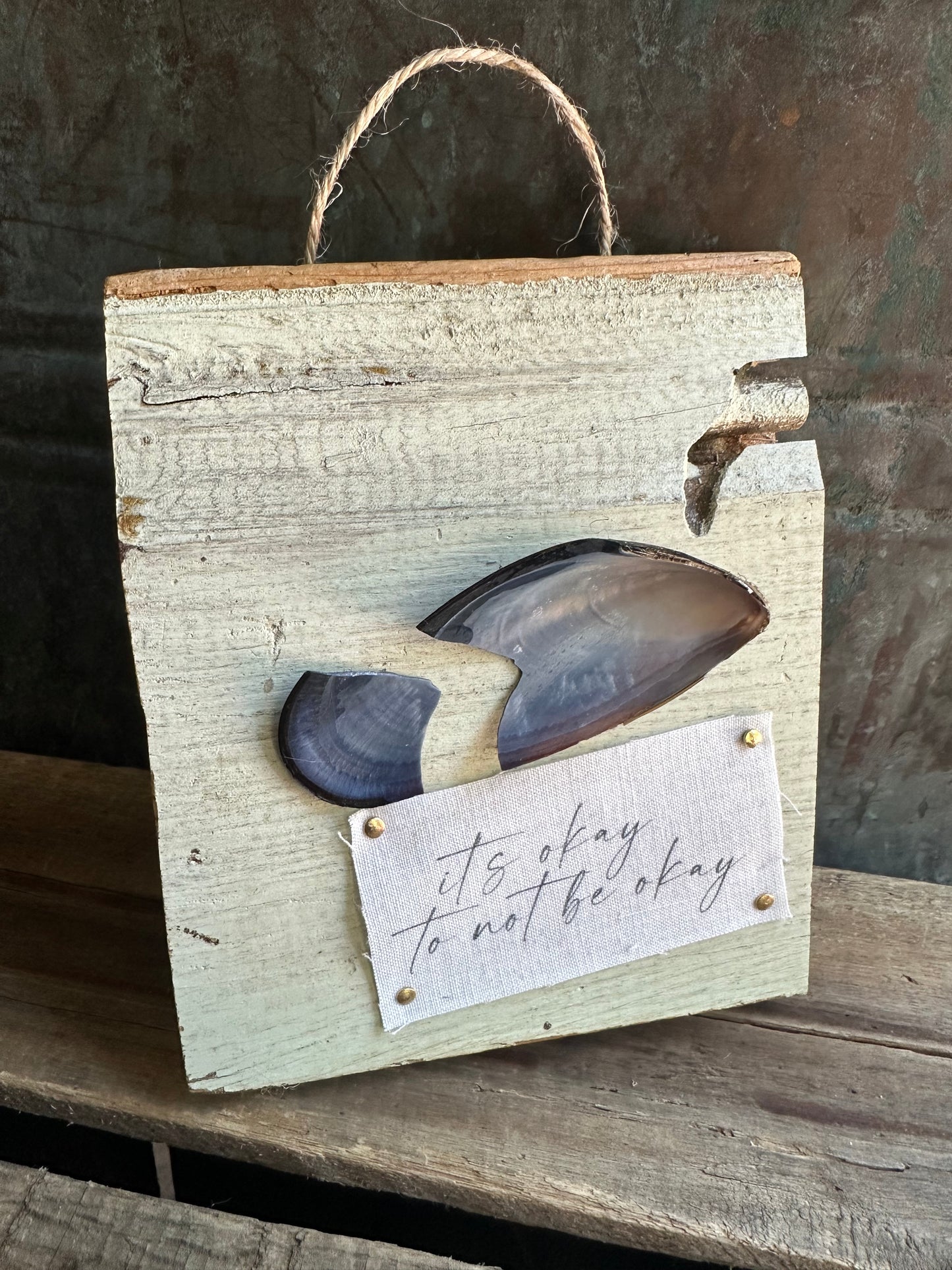 Broken Mussel Shell + Weathered painted wood: it’s okay to not be okay